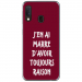 TPU0A20ERAISONBORDEAU - Coque souple pour Samsung Galaxy A20e avec impression Motifs marre d'avoir raison bordeau