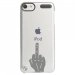 CRYSTOUCH6MAINDOIGT - Coque rigide transparente pour Apple iPod Touch 6G avec impression Motifs doigt d'honneur