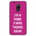 TPU0ALTICES70RAISONFUSHIA - Coque souple pour Altice S70 avec impression Motifs marre d'avoir raison fushia